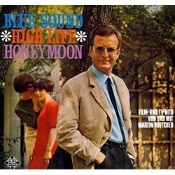 Blue Sound - High Life - Honeymoon Soundtrack (Martin Bttcher) - CD-Cover