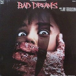 Bad Dreams Soundtrack (Jay Ferguson) - CD cover