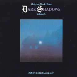 Dark Shadows - Volume 2 サウンドトラック (Robert Cobert) - CDカバー