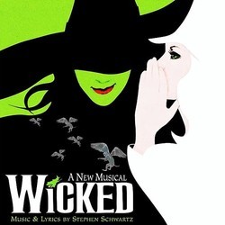 Wicked Soundtrack (Stephen Schwartz, Stephen Schwartz) - CD cover