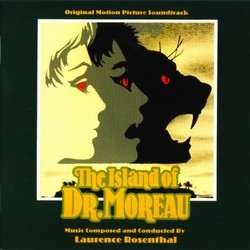 The Island of Dr.Moreau Soundtrack (Laurence Rosenthal) - CD-Cover