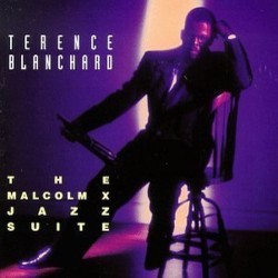 The Malcolm X Jazz Suite Ścieżka dźwiękowa (Terence Blanchard) - Okładka CD