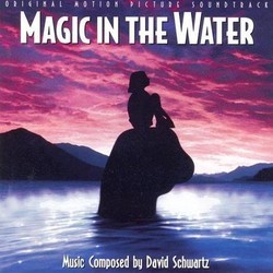 Magic in the Water Ścieżka dźwiękowa (David Schwartz) - Okładka CD