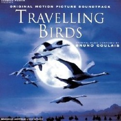 Travelling Birds Soundtrack (Bruno Coulais) - CD cover