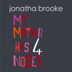 My Mother Has 4 Noses サウンドトラック (Jonatha Brooke, Jonatha Brooke) - CDカバー