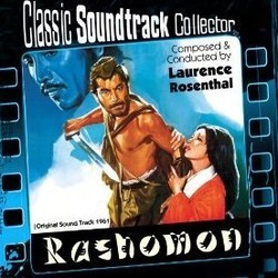 Rashomon Soundtrack (Laurence Rosenthal) - CD-Cover