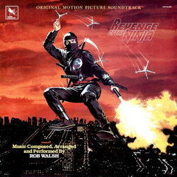 Revenge of the Ninja Soundtrack (W. Michael Lewis, Laurin Rinder, Robert J. Walsh) - CD-Cover
