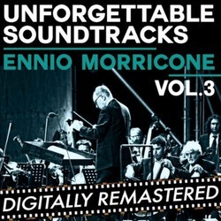 Unforgettable Soundtracks, Vol.3 - Ennio Morricone Trilha sonora (Ennio Morricone) - capa de CD