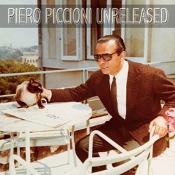 Piero Piccioni Unreleased Ścieżka dźwiękowa (Piero Piccioni) - Okładka CD
