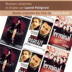 Musiques Composees et Diriges par Laurent Petitgirard Colonna sonora (Laurent Petitgirard ) - Copertina del CD