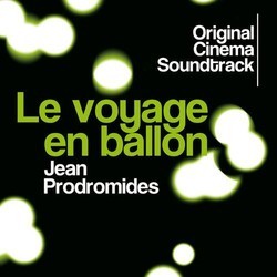 Le Voyage en ballon Ścieżka dźwiękowa (Jean Prodromids) - Okładka CD