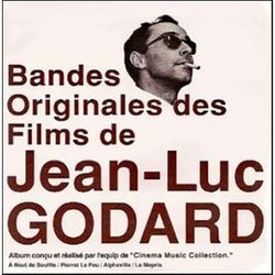 Bandes Originales Des Films De Jean-Luc Godard Ścieżka dźwiękowa (Georges Delerue, Antoine Duhamel, Paul Misraki, Martial Solal) - Okładka CD