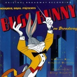 Bugs on Broadway Colonna sonora (Raymond Scott, Carl Stalling) - Copertina del CD