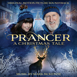 Prancer: A Christmas Tale サウンドトラック (Mark McKenzie) - CDカバー