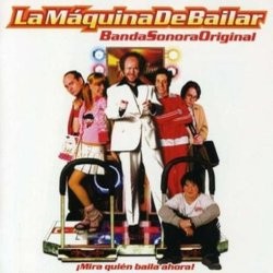 La Mquina de Bailar Soundtrack (Various Artists, Javier Navarrete) - CD cover