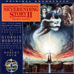 The NeverEnding Story II: The Next Chapter Trilha sonora (Robert Folk, Giorgio Moroder) - capa de CD