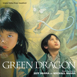 Green Dragon Ścieżka dźwiękowa (Jeff Danna, Mychael Danna) - Okładka CD