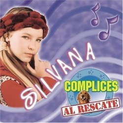 Silvana: Complices Al Rescate Soundtrack (Pablo Aguirre, Jorge Flores) - CD cover