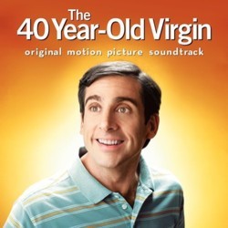 The 40-Year-Old Virgin Colonna sonora (Various Artists, Lyle Workman) - Copertina del CD