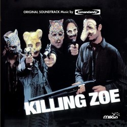 Killing Zoe サウンドトラック ( tomandandy) - CDカバー