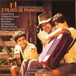 2 Filhos De Francisco - A Histria De Zez Di Camargo & Luciano Ścieżka dźwiękowa (Various Artists, Caetano Veloso) - Okładka CD
