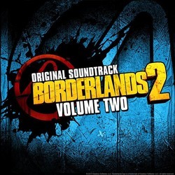Borderlands 2: Volume 2 Soundtrack (Jesper Kyd, Raison Varner, Cris Velasco) - CD-Cover