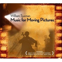 Music for Moving Pictures Soundtrack (William Susman) - CD-Cover