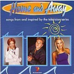 Home and Away: Songs From and Inspired By the Television Series Soundtrack (Various Artists) - CD-Cover