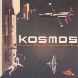 Kosmos - Soundtracks of Eastern Germany's Adventures in Space Ścieżka dźwiękowa (Kosmos ) - Okładka CD