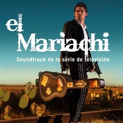 El Mariachi Colonna sonora (Ivan Arana) - Copertina del CD