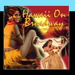 Hawaii On Broadway Ścieżka dźwiękowa (Various Artists) - Okładka CD