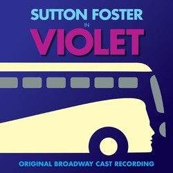 Violet Soundtrack (Brian Crawley, Jeanine Tesori) - CD-Cover