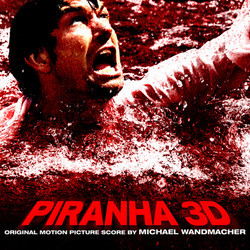 Piranha 3D Trilha sonora (Michael Wandmacher) - capa de CD