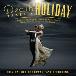 Death Takes a Holiday Soundtrack (Maury Yeston, Maury Yeston) - CD-Cover