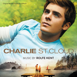 Charlie St. Cloud Colonna sonora (Rolfe Kent) - Copertina del CD