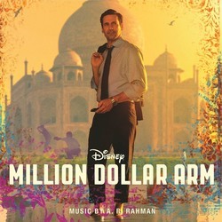 Million Dollar Arm Soundtrack (A. R. Rahman) - CD cover