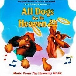 All Dogs Go to Heaven 2 サウンドトラック (Mark Watters) - CDカバー