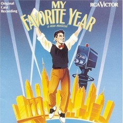 My Favorite Year Soundtrack (Lynn Ahrens, Stephen Flaherty) - CD cover