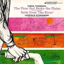The Plow that Broke the Plains / The River Bande Originale (Virgil Thomson) - Pochettes de CD
