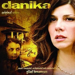 Danika Soundtrack (Gilad Benamram) - CD-Cover