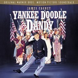 Yankee Doodle Dandy 声带 (Original Cast, Ray Heindorf, George M.Cohan, Heinz Roemheld) - CD封面