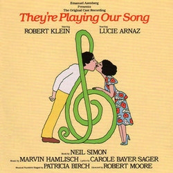 They're Playing Our Song Trilha sonora (Carole Bayer Sager, Original Cast, Marvin Hamlisch) - capa de CD