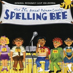 The 25th Annual Putnam County Spelling Bee Soundtrack (William Finn, William Finn) - CD cover