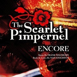 The Scarlet Pimpernel: Encore! 声带 (Nan Knighton, Frank Wildhorn) - CD封面