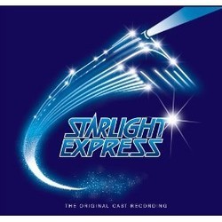 Starlight Express Soundtrack (Andrew Lloyd Webber, Richard Stilgoe) - CD-Cover
