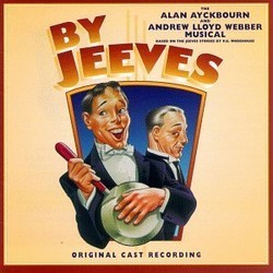 By Jeeves Soundtrack (Alan Ayckbourn, Andrew Lloyd Webber) - CD cover