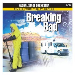 Music from the T.V. Series 'Breaking Bad' Ścieżka dźwiękowa (The Global Stage Orchestra) - Okładka CD