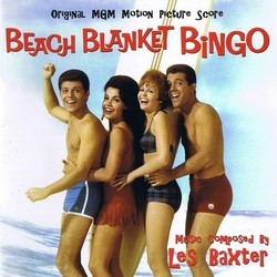 Beach Blanket Bingo Ścieżka dźwiękowa (Les Baxter, Donna Loren) - Okładka CD