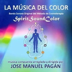 La Musica Del Color: Spirit Sound Color Trilha sonora (Jos Manuel Pagn) - capa de CD