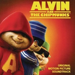 Alvin and the Chipmunks Soundtrack (Various Artists, Christopher Lennertz) - CD cover